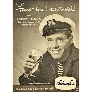 Schaefer Beer "Henry Fonda: 1st Beer I Ever Tasted" Vintage Print Ad 1940-50's